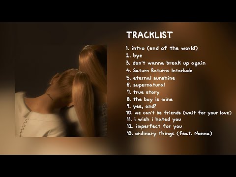 [Full Album] Ariana Grande - et̲er̲na̲l sun̲sh̲in̲e