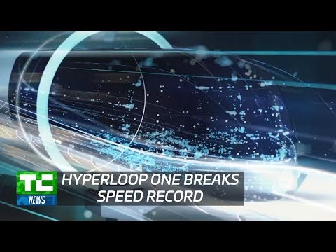 HYPERLOOP ONE BREAKS SPEED RECORD - UCCjyq_K1Xwfg8Lndy7lKMpA