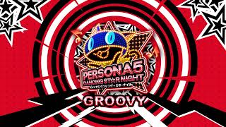 GROOVY - Persona 5 Dancing In Starlight