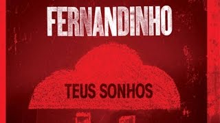 9 - O HINO – Fernandinho – Teus Sonhos
