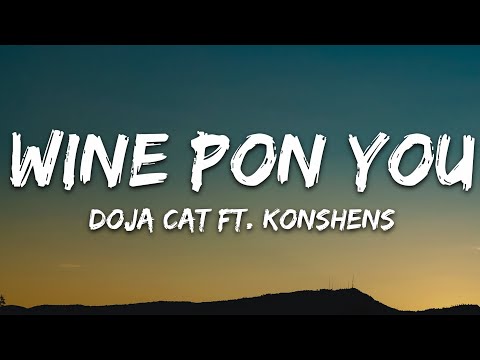 Doja Cat - Wine Pon You (Lyrics) ft. Konshens
