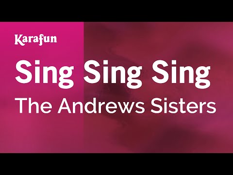 Karaoke Sing Sing Sing - The Andrews Sisters * - UCbqcG1rdt9LMwOJN4PyGTKg