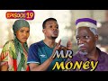 MR MONEY_Ep19