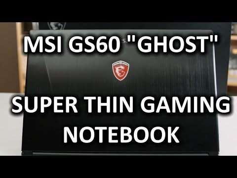 MSI GS60 Ghost Thin & Light Gaming Notebook - UCXuqSBlHAE6Xw-yeJA0Tunw