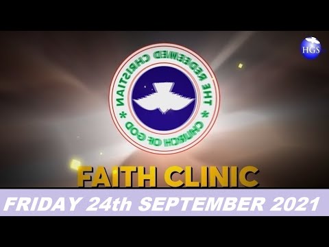 RCCG SEPTEMBER 24th 2021 FAITH CLINIC