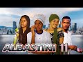 ALBASTINI _ Episode 11