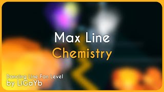 Max Line - Chemistry - by LiGaYb | Dancing Line Fanmade
