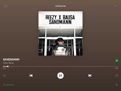 reezy, Bausa SANDMANN