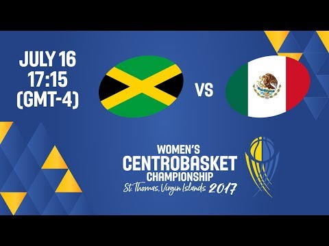 Jamaica vs Mexico - Full Game - Women's Centrobasket Championship 2017 - UCtInrnU3QbWqFGsdKT1GZtg