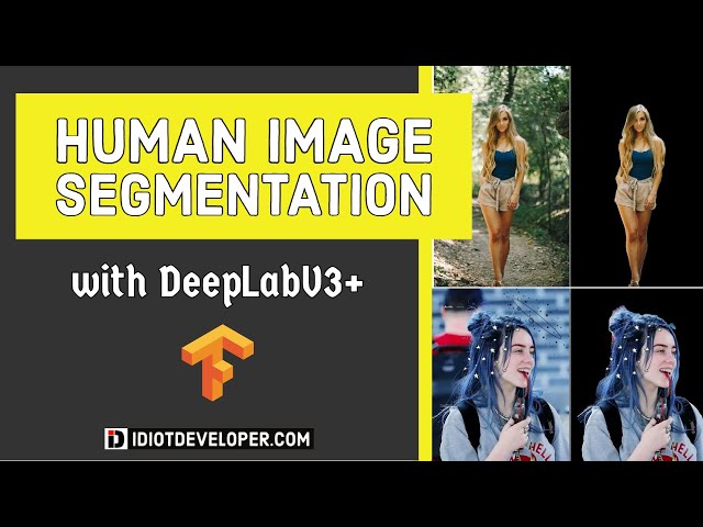 How to Use Deeplab and TensorFlow for Image Segmentation