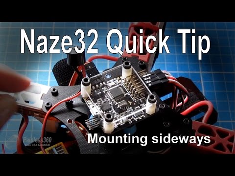 Naze32 Quick Tip - Mounting sideways (90, or 270 degrees) - UCp1vASX-fg959vRc1xowqpw