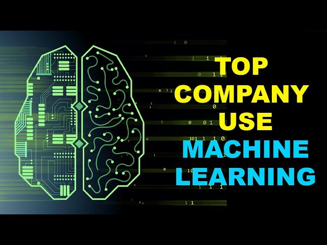 Top Companies Using Machine Learning