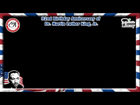 Virtual Commemoration of Dr. Martin Luther King, Jr.’s Birthday