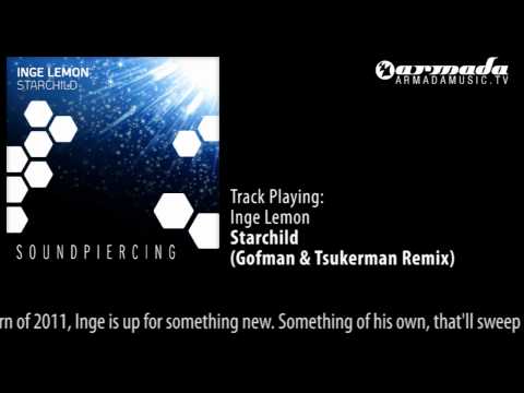 Inge Lemon - Starchild (Gofman & Tsukerman Remix) - UCGZXYc32ri4D0gSLPf2pZXQ