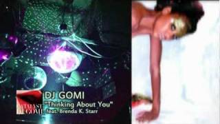 DJ GOMI - Thinking About You - feat. Brenda K.Starr