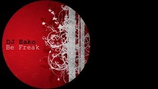 DJ Eako - Be Freak (Original Mix)