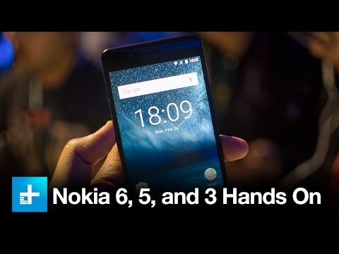 Nokia 6, Nokia 5, Nokia 3 - Hands On at MWC 2017 - UC8wXC0ZCfGt3HaVLy_fdTQw