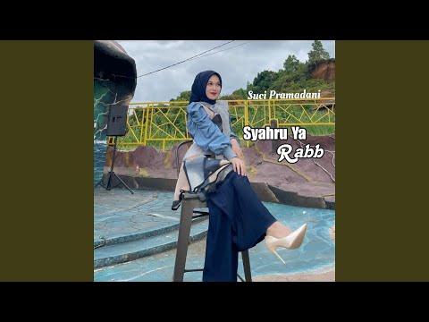Syahru Ya Rabb