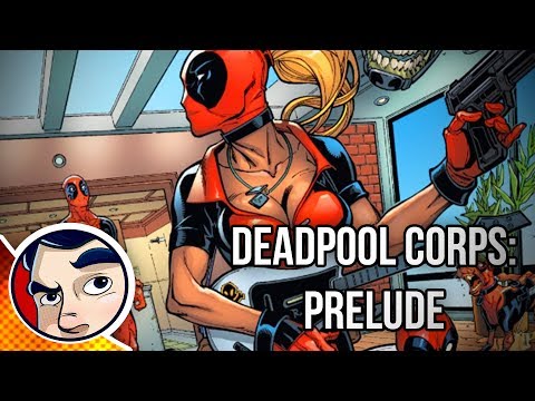 Deadpool Corp Prelude "Lady Deadpool, Kidpool, Dogpool, Headpool" - Complete Story | Comicstorian - UCmA-0j6DRVQWo4skl8Otkiw