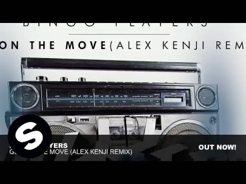 Bingo Players - Get On The Move (Alex Kenji Remix) - UCpDJl2EmP7Oh90Vylx0dZtA