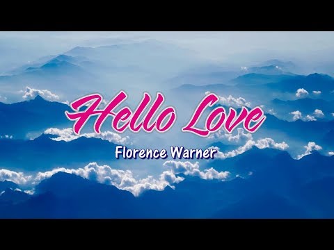 Hello Love - Florence Warner (KARAOKE) - UCj8MrQPTFj08bCg_G0WLFVg