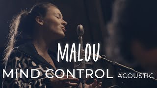 Malou - Mind Control (Official Acoustic Video)