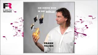 Frank Fischer - Ich schick dich in die Hölle (Hörprobe)