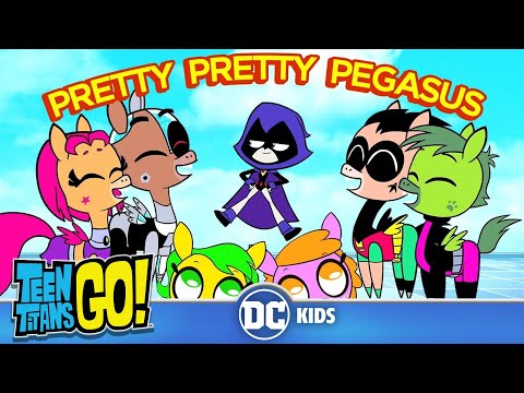 Teen Titans Go! | Every Pretty Pretty Pegasus Moment | DC Kids - UCyu8StPfZWapR6rfW_JgqcA
