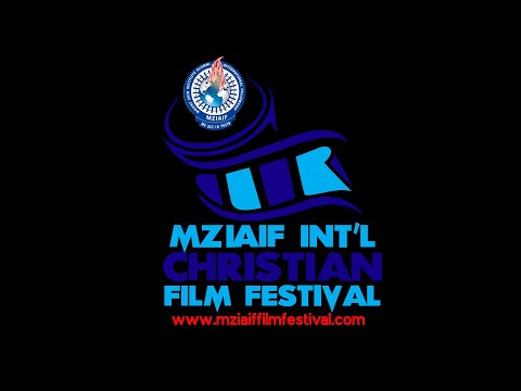 MZIAIF INTERNATIONAL CHRISTIAN FILM FESTIVAL - DAY 1 MORNING.