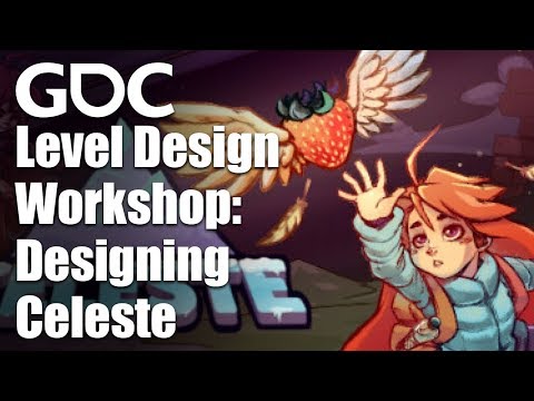 Level Design Workshop: Designing Celeste - UC0JB7TSe49lg56u6qH8y_MQ