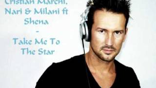 Cristian Marchi - Take Me To The Stars ft Nari & Milani and Shena