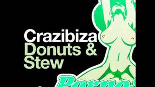 Crazibiza - Donuts & Stew (Original Mix)