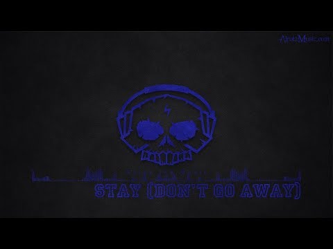 Stay (Don't Go Away) by David Guetta - [House, Pop Music]