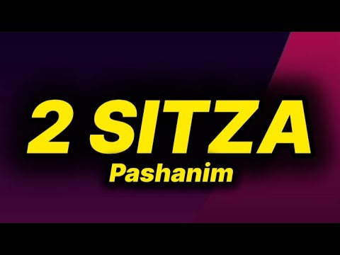 Pashanim - 2 sitza (lyrics/text)