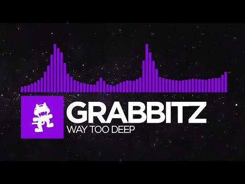 [Dubstep] - Grabbitz - Way Too Deep [Monstercat EP Release] - UCJ6td3C9QlPO9O_J5dF4ZzA