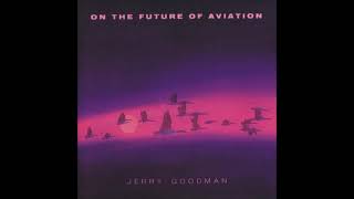 Jerry Goodman - On The Future Of Aviation (1985) FULL ALBUM { Jazz Fusion, Jazz-Rock, Prog Rock }