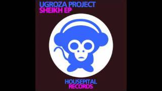 Ugroza Project - Sheikh (Ibiza Fever Mix)