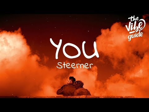 Steerner - You (Lyrics) - UCxH0sQJKG6Aq9-vFIPnDZ2A