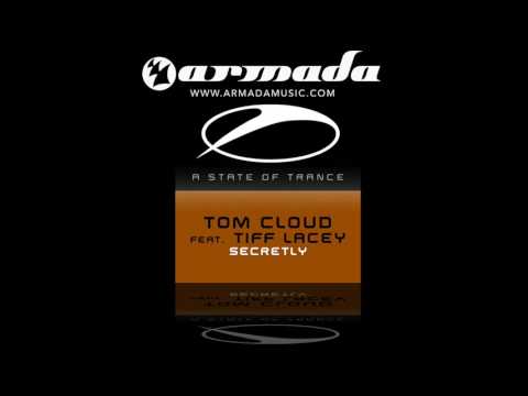 Tom Cloud feat. Tiff Lacey - Secretly (Original Mix) (ASOT070) - UCalCDSmZAYD73tqVZ4l8yJg