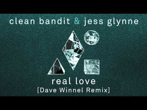Clean Bandit & Jess Glynne - Real Love (Dave Winnel Remix) - UCvhQPdeTHzIRneScV8MIocg