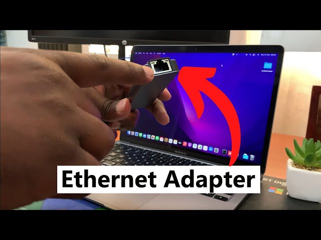 You Asked: How To Connect Ethernet Cable To Macbook Pro