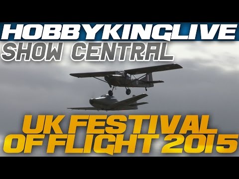 UK Festival of Flight 2015 - HobbyKing Live - UCkNMDHVq-_6aJEh2uRBbRmw