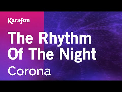 Karaoke The Rhythm Of The Night - Corona * - UCbqcG1rdt9LMwOJN4PyGTKg