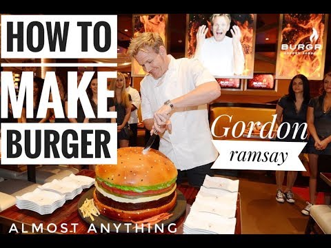 How To Make Burger | Gordon Ramsay | Full Recipe | Almost Anything - UCQ0sQoQdIO7wivm5QxItj4A