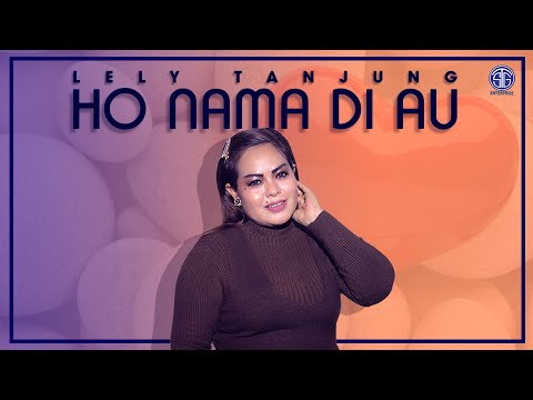 Lely Tanjung - Ho Nama Di Au (Official Music Video) Lagu Batak Viral 2020