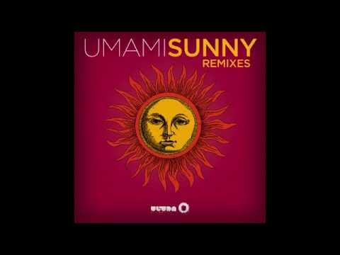 Umami - Sunny (U So Witty Remix) [Cover Art] - UC4rasfm9J-X4jNl9SvXp8xA