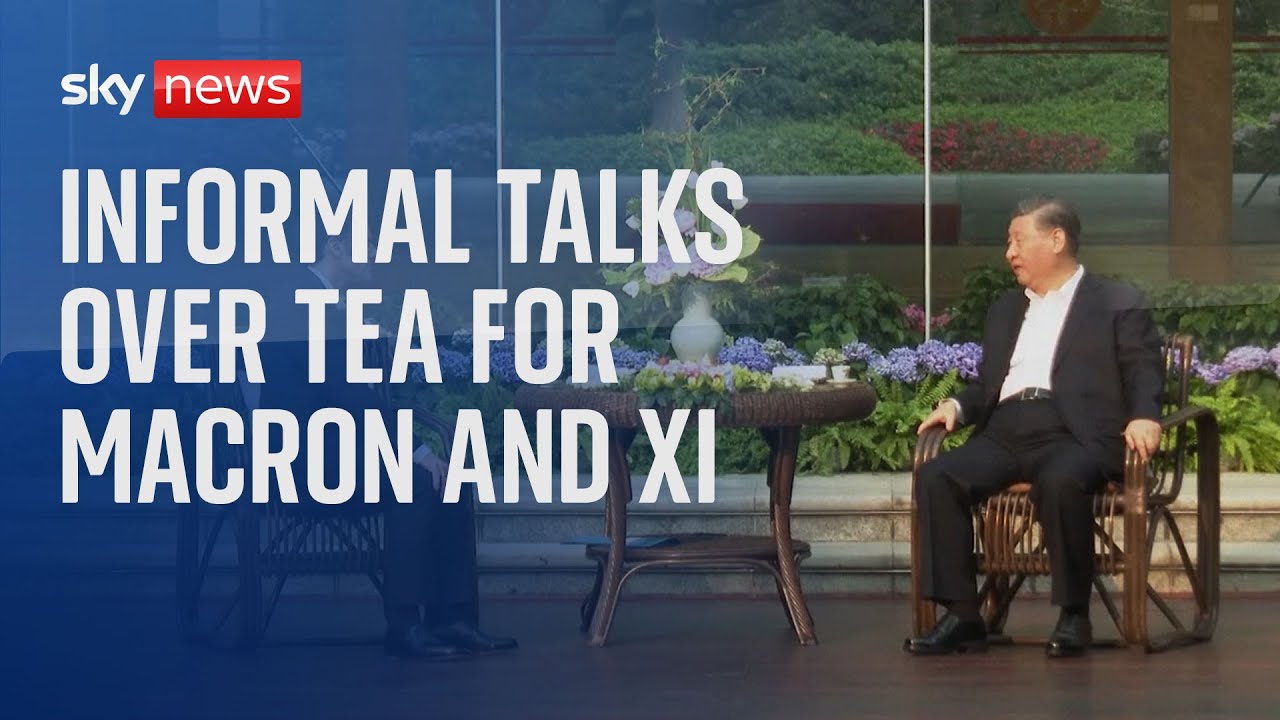 China: Tea with Xi ends Emmanuel Macron’s three-day tour