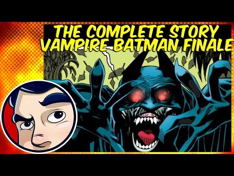 Vampire Batman Bloody Finale "Crimson Mist" - Complete Story | Comicstorian - UCmA-0j6DRVQWo4skl8Otkiw