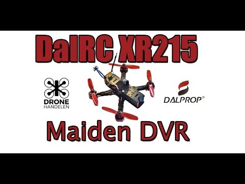 DalRC XR215 Maiden flights DVR footage, awesome Dalprops - UCdA5BpQaZQ1QUBUKlBnoxnA