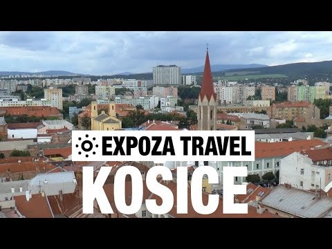 Košice (Slovakia) Vacation Travel Video Guide - UC3o_gaqvLoPSRVMc2GmkDrg